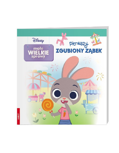 KSIĄŻECZKA DISNEY "Małe wielkie sprawy Pierwszy zgubiony ząbek"