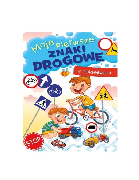 KSIĄŻECZKA "MOJE PIERWSZE ZNAKI DROGOWE"