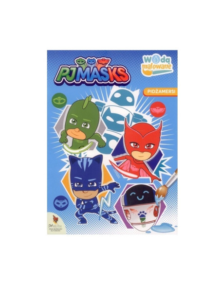 MALOWANKI WODNE "PIDŻAMERSI"