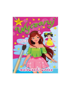 MALOWANKI WODNE "WYCZARUJ LALKI"