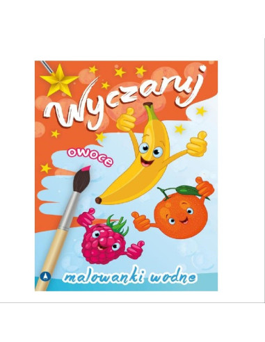 MALOWANKI WODNE "WYCZARUJ OWOCE"