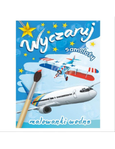 MALOWANKI WODNE "WYCZARUJ SAMOLOTY"