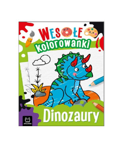 WESOŁE KOLOROWANKI "DINOZAURY"