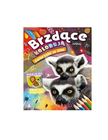 KOLOROWANKA Z NAKLEJKAMI  "Brzdące kolorują zwierzaki w ZOO" (naklejki świecące w ciemności)