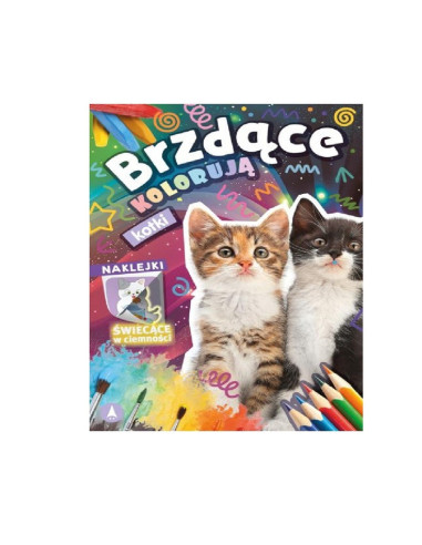 KOLOROWANKA Z NAKLEJKAMI  "Brzdące kolorują kotki" (naklejki świecące w ciemności)