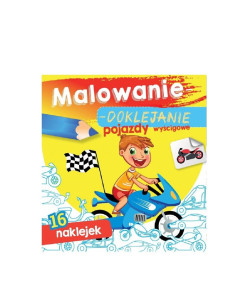 MALOWANIE - DOKLEJANIE "POJAZDY WYŚCIGOWE" Kolorowanka + Naklejki